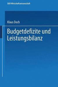 bokomslag Budgetdefizite und Leistungsbilanz