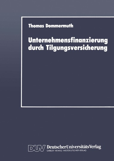 bokomslag Unternehmensfinanzierung durch Tilgungsversicherung