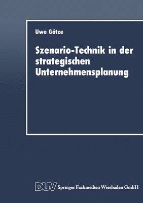 bokomslag Szenario-Technik in Der Strategischen Unternehmensplanung
