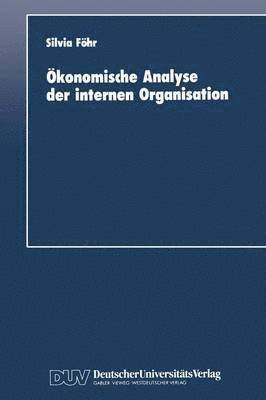 bokomslag konomische Analyse der internen Organisation