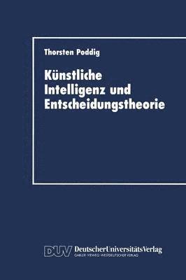 bokomslag Künstliche Intelligenz und Entscheidungstheorie