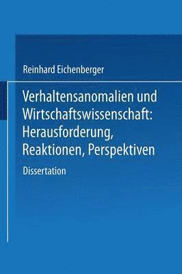 Verhaltensanomalien und Wirtschaftswissenschaft 1