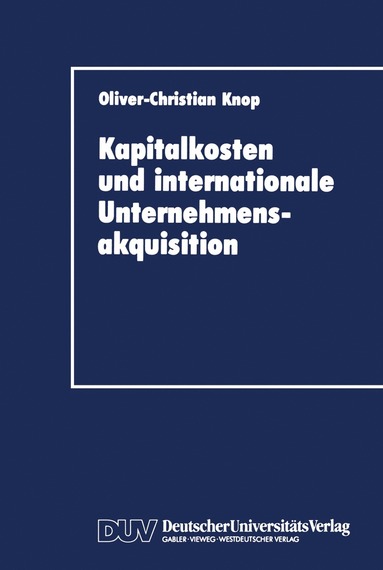 bokomslag Kapitalkosten und internationale Unternehmensakquisition