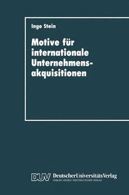 bokomslag Motive fur internationale Unternehmensakquisitionen