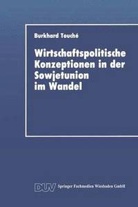 bokomslag Wirtschaftspolitische Konzeptionen in der Sowjetunion im Wandel