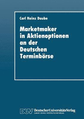 bokomslag Marketmaker in Aktienoptionen an der Deutschen Terminboerse