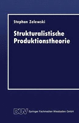 Strukturalistische Produktionstheorie 1