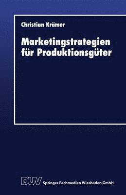 bokomslag Marketingstrategien fur Produktionsguter