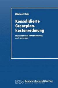 bokomslag Konsolidierte Grenzplankostenrechnung