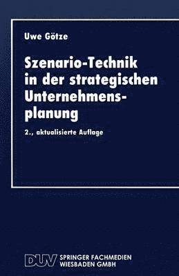 Szenario-Technik in der strategischen Unternehmensplanung 1