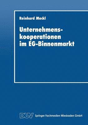 Unternehmenskooperationen im EG-Binnenmarkt 1