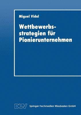 bokomslag Wettbewerbsstrategien Für Pionierunternehmen