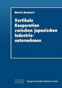 bokomslag Vertikale Kooperation zwischen japanischen Industrieunternehmen