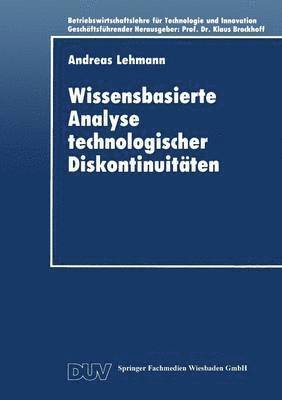 bokomslag Wissensbasierte Analyse Technologischer Diskontinuitäten