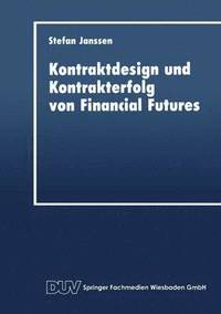 bokomslag Kontraktdesign und Kontrakterfolg von Financial Futures
