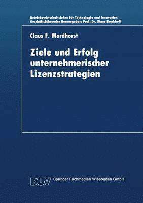 bokomslag Ziele und Erfolg unternehmerischer Lizenzstrategien