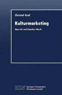 bokomslag Kulturmarketing: Open Air Und Populäre Musik