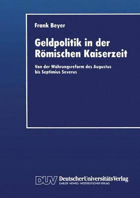 bokomslag Geldpolitik in der Rmischen Kaiserzeit