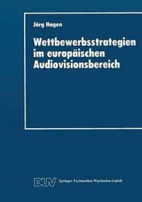bokomslag Wettbewerbsstrategien im europäischen Audiovisionsbereich