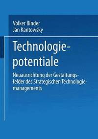 bokomslag Technologiepotentiale: Neuausrichtung Der Gestaltungsfelder Des Strategischen Technologiemanagements
