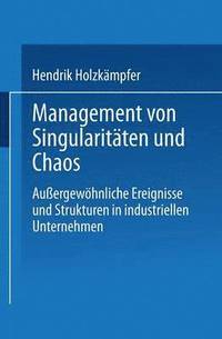 bokomslag Management von Singularitaten und Chaos