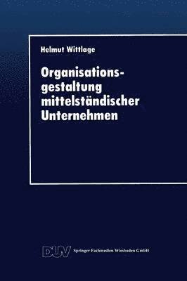 bokomslag Organisationsgestaltung Mittelständischer Unternehmen