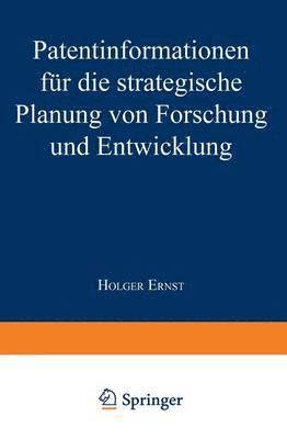 bokomslag Patentinformationen Für Die Strategische Planung Von Forschung Und Entwicklung