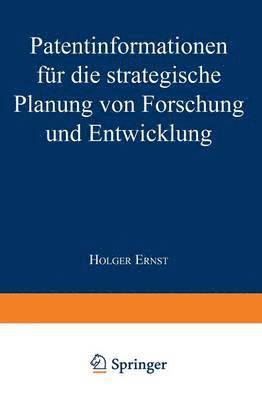 bokomslag Patentinformationen fur die strategische Planung von Forschung und Entwicklung