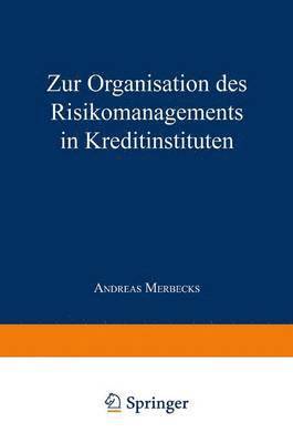 bokomslag Zur Organisation des Risikomanagements in Kreditinstituten