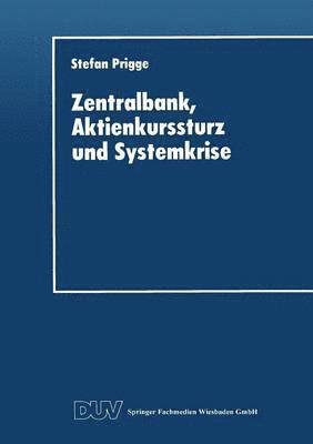 bokomslag Zentralbank, Aktienkurssturz Und Systemkrise