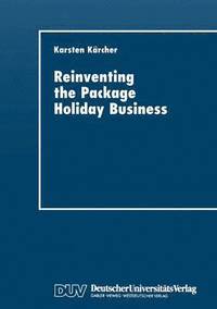 bokomslag Reinventing the Package Holiday Business