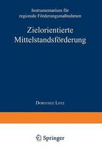 bokomslag Zielorientierte Mittelstandsförderung