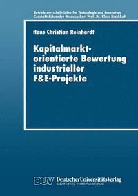 bokomslag Kapitalmarktorientierte Bewertung Industrieller F&e-Projekte