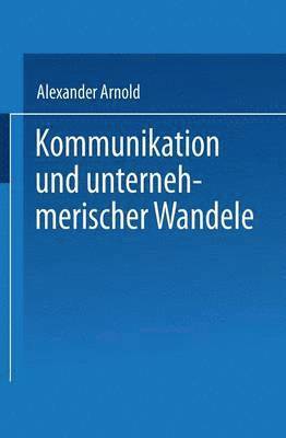 Kommunikation und unternehmerischer Wandel 1