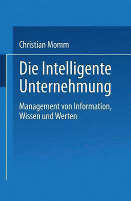 bokomslag Die Intelligente Unternehmung