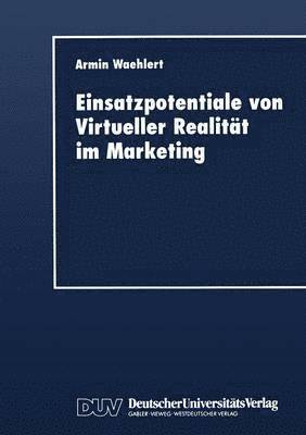 bokomslag Einsatzpotentiale von Virtueller Realitat im Marketing