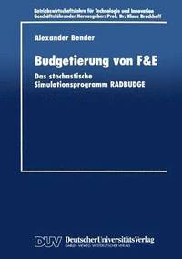 bokomslag Budgetierung Von F&e: Das Stochastische Simulationsprogramm Radbudge
