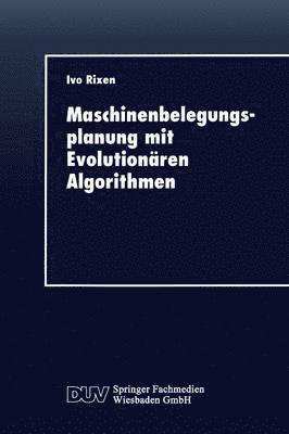 bokomslag Maschinenbelegungsplanung Mit Evolutionären Algorithmen