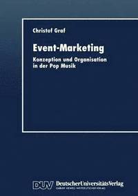 bokomslag Event-Marketing: Konzeption Und Organisation in Der Pop-Musik