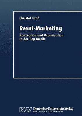 bokomslag Event-Marketing: Konzeption Und Organisation in Der Pop-Musik
