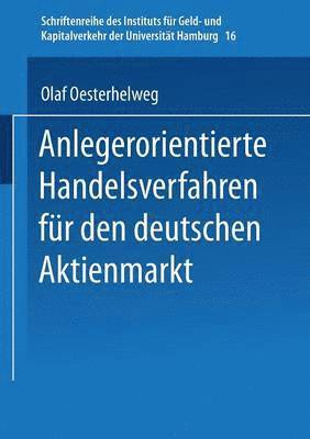 Anlegerorientierte Handelsverfahren für den deutschen Aktienmarkt 1