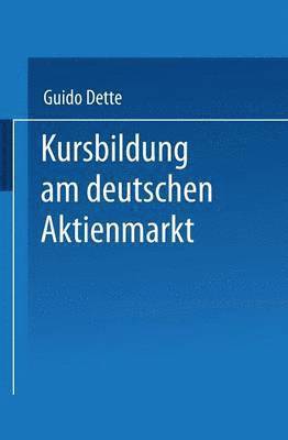 bokomslag Kursbildung Am Deutschen Aktienmarkt