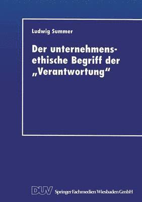 bokomslag Der unternehmensethische Begriff der 'Verantwortung'