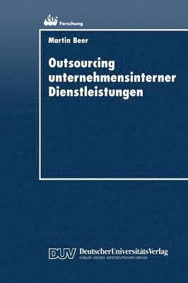 bokomslag Outsourcing unternehmensinterner Dienstleistungen