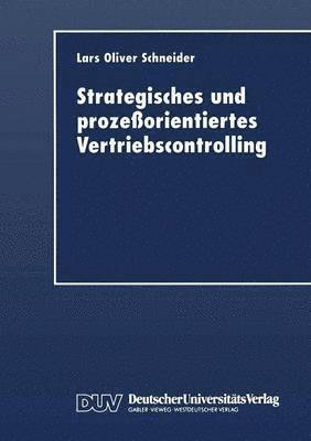 bokomslag Strategisches und prozeßorientiertes Vertriebscontrolling