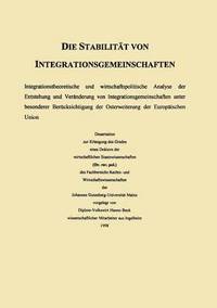 bokomslag Die Stabilität Von Integrationsgemeinschaften: Überlegungen Zur Osterweiterung Der Europäischen Union
