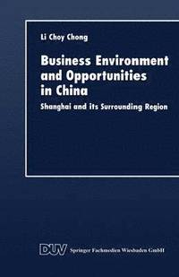 bokomslag Business Environment and Opportunities in China