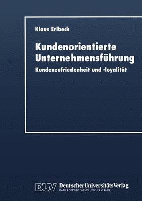 bokomslag Kundenorientierte Unternehmensführung