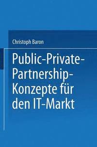 bokomslag Public-Private-Partnership-Konzepte fur den IT-Markt