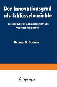 bokomslag Der Innovationsgrad als Schlüsselvariable